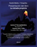 Rodolfo Medina presenta «La mirada propicia»